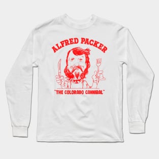 Alfred Packer "The Colorado Cannibal" Long Sleeve T-Shirt